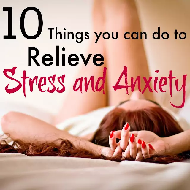 relieve stress and anxiety